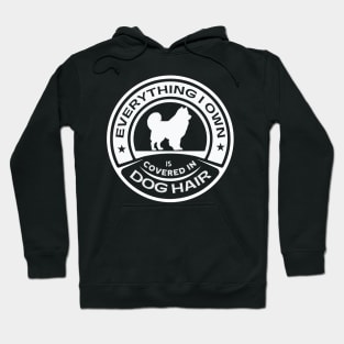 Everything I Own Is Covered In Dog Hair Funny Dog Love Shirt Gift Hoodie